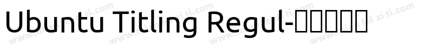 Ubuntu Titling Regul字体转换